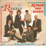 Hanny En De Rekels ‎– Jij Laat Me Leven/ Vinylsingel., Ophalen of Verzenden, Zo goed als nieuw, Overige formaten, Levenslied of Smartlap