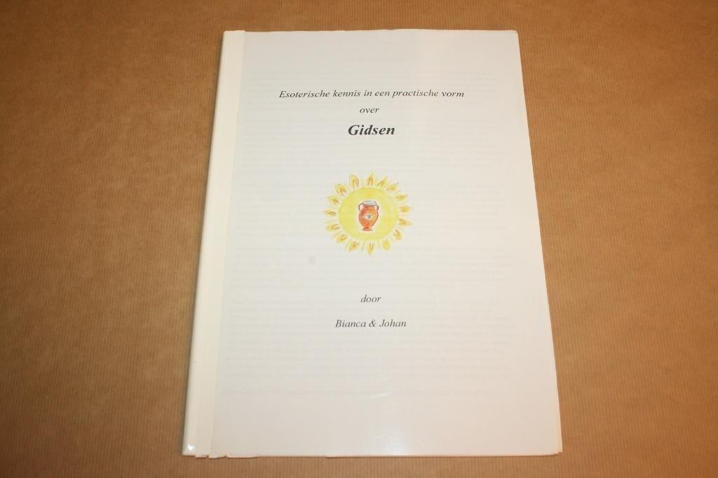 Esoterische kennis in een practische vorm over Gidsen, Ophalen of Verzenden, Gelezen, Overige onderwerpen, Achtergrond en Informatie