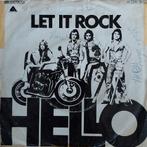 Hello - Let it rock (1977), 7 inch, Single, Ophalen of Verzenden, Zo goed als nieuw