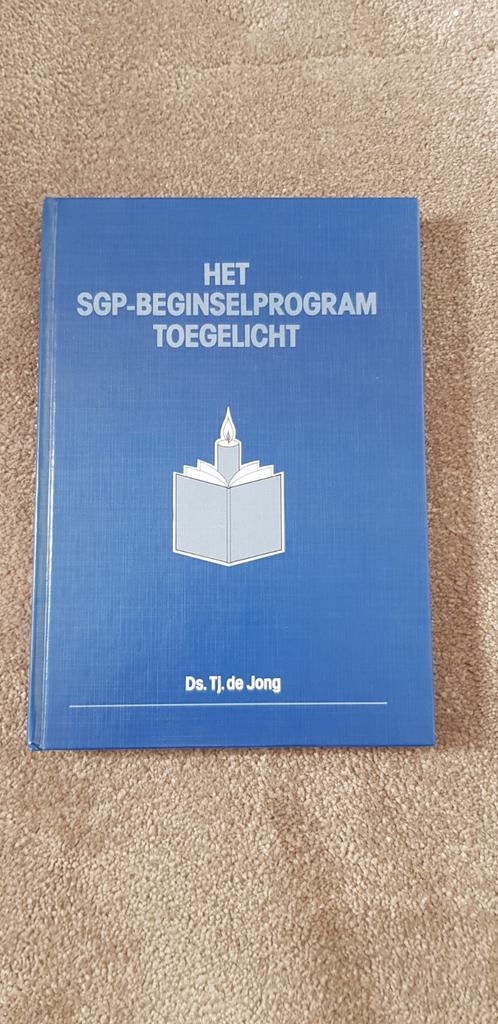 Het SGP-beginselprogram toegelicht, Boeken, Ophalen of Verzenden, Gelezen, Politiek en Staatkunde, Nederland