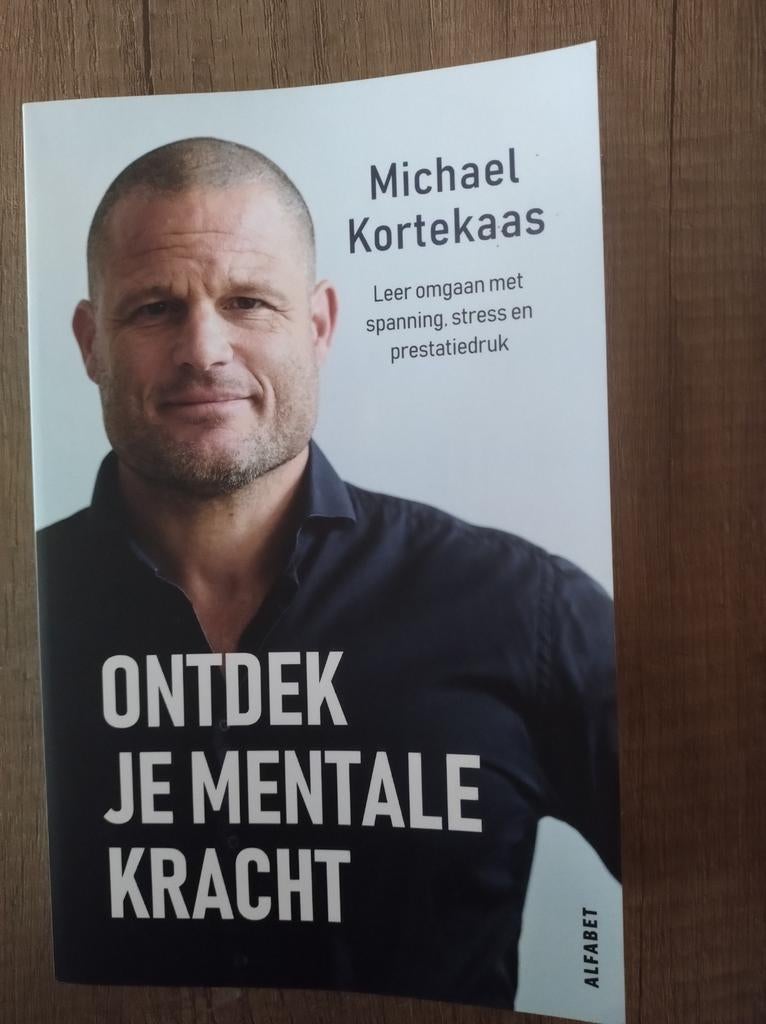 Ontdek je mentale kracht - Michael Kortekaas, Ophalen of Verzenden