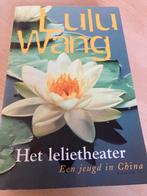 Het lelietheater - Lulu Wang, Ophalen of Verzenden, Zo goed als nieuw, Nederland