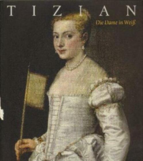 Tizian. Die dame in weiß NR0192, Boeken, Kunst en Cultuur | Beeldend, Gelezen, Schilder- en Tekenkunst, Verzenden