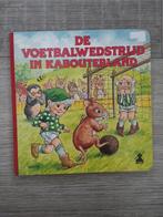 De voetbalwedstrijd in kabouterland hardcover boekje, Ophalen of Verzenden, Gelezen