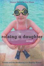 Raising a daughter (revised) by Jeanne & Don Elium (in Eng), Gelezen, Non-fictie, Ophalen of Verzenden