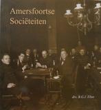 Amersfoortse Sociëteiten, Drs. B.G.J. Elias, Ophalen of Verzenden, Zo goed als nieuw, 20e eeuw of later