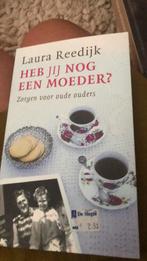Heb je nog een moeder - laura reedijk, Ophalen of Verzenden, Zo goed als nieuw, Dieet en Voeding