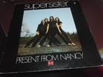 oude lp supersister, present from nancy, Ophalen of Verzenden, 1960 tot 1980, Gebruikt, Overige formaten