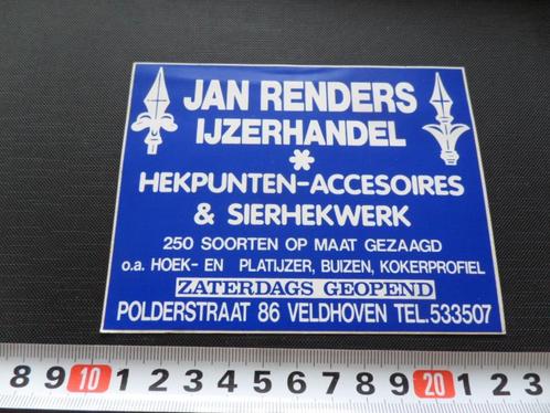sticker Veldhoven JAN RENDERS IJzerhandel Polderstraat 86, Verzamelen, Stickers, Zo goed als nieuw, Bedrijf of Vereniging, Ophalen