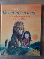 Jacques Vriens - Ik wil als vriend ..., Boeken, Prentenboeken en Plaatjesalbums, Ophalen of Verzenden, Zo goed als nieuw, Jacques Vriens