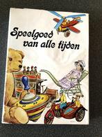 SPEELGOED VAN ALLE TIJDEN, Gelezen, A STAP, Ophalen of Verzenden, Overige onderwerpen