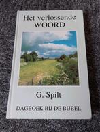 Het verlossende Woord - dagboek bij de Bijbel, Ophalen of Verzenden, G. Spilt
