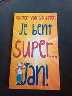 Je Bent Super... Jan! - Harmen van Straaten, Ophalen of Verzenden, Gelezen, Harmen van Straaten, Fictie algemeen