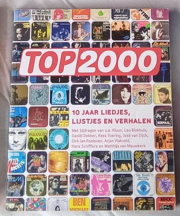 Top 2000. 10 jaar liedjes, lijstjes en verhalen beschikbaar voor biedingen