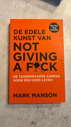 Mark Manson - De edele kunst van not giving a fuck, Ophalen of Verzenden, Nieuw, Mark Manson