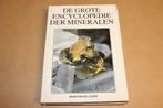 De Grote Encyclopedie Der Mineralen [1988] — Zeer Uitgebreid, Ophalen of Verzenden, Fossiel