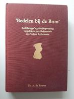 Dr. A. de Reuver, Bedelen bij de Bron., Boeken, Ophalen of Verzenden, Gelezen