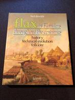 Flax in Flanders throughout the centuries: history, Technica, Ophalen of Verzenden, Zo goed als nieuw, Overige onderwerpen, Bert Dewilde