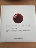 Christophe Felder - Grands desserts, Ophalen of Verzenden, Nieuw, Christophe Felder