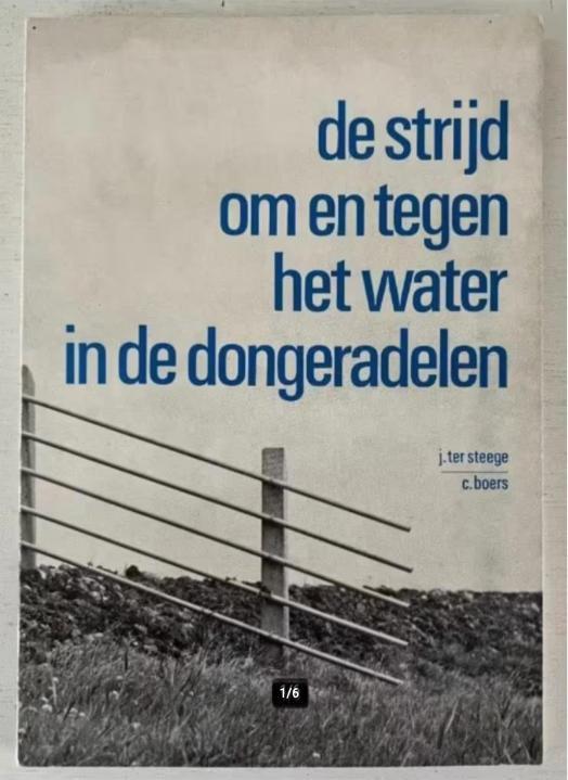 De strijd om en tegen het water in de Dongeradelen, Boeken, Geschiedenis | Stad en Regio, Zo goed als nieuw, 20e eeuw of later