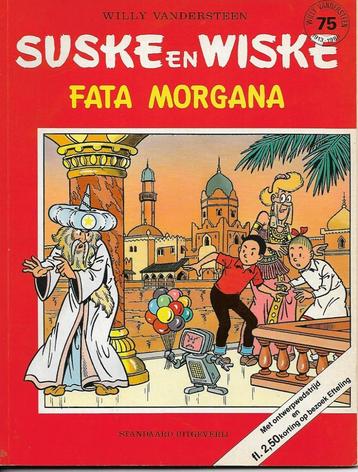 Suske en Wiske - Fata Morgana ( Reclame uitgaven Efteling) beschikbaar voor biedingen