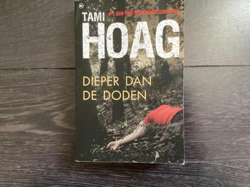 Dieper dan de doden - Tami Hoag beschikbaar voor biedingen