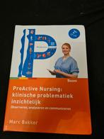 ProActive Nursing: klinische problematiek inzichtelijk, Ophalen of Verzenden, Marc Bakker