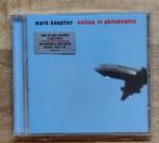 Mark Knopfler	Sailing to Philadelphia, Ophalen of Verzenden, 2000 tot heden, Zo goed als nieuw