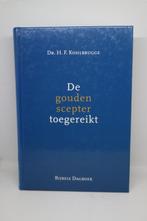 De gouden scepter toegereikt - H.F. Kohlbrugge, Boeken, Ophalen of Verzenden, Gelezen