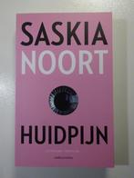 Huidpijn (Saskia Noort) K.353, Boeken, Thrillers, Saskia Noort, Ophalen of Verzenden, Zo goed als nieuw, Nederland