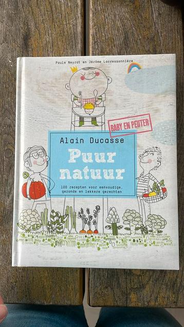 Paule Neyrat - Puur natuur - Alain ducasse beschikbaar voor biedingen