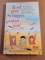 Ik wil geen vingers meer zien!, Non-fictie, Carry Slee, Nieuw, Ophalen of Verzenden
