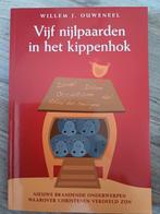 Willem J. Ouweneel - Vijf nijlpaarden in het kippenhok, Ophalen of Verzenden, Zo goed als nieuw, Willem J. Ouweneel