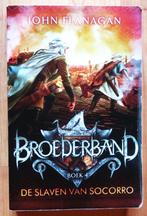 John Flanagan: Broederband deel 4: De slaven van Socorro, Ophalen of Verzenden, Zo goed als nieuw