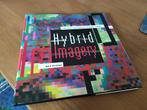 Hybrid Imagery - The fusion of technology and graphic design, Boeken, Ophalen of Verzenden, Grafische vormgeving