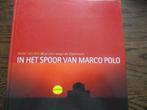 In Het Spoor Van Marco Polo Marc Helsen 9789020954173, Ophalen, Zo goed als nieuw, Europa