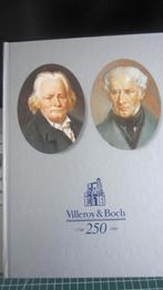Villeroy & Boch,1748-1998.(250 Jaar), Ophalen of Verzenden