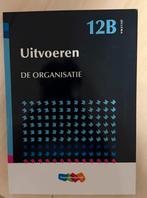 Jellema - Jellema 12B Uitvoeren / De organisatie, Boeken, Overige vakken, Jellema, Ophalen of Verzenden, Zo goed als nieuw