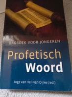 Profetisch woord. Inge van Hell-van Dijke (red), Inge van Hell-van Dijke, Christendom | Protestants, Ophalen of Verzenden, Zo goed als nieuw