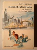 Evert Hartman - Niemand houdt mij tegen, Boeken, Ophalen of Verzenden, Zo goed als nieuw