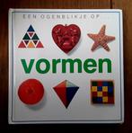 Een ogenblikje op ...Vormen, Boeken, Kinderboeken | Baby's en Peuters, Ophalen of Verzenden, Gelezen
