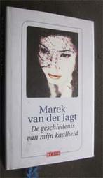 Marek van der Jagt : De geschiedenis van mijn kaalheid, Ophalen of Verzenden, Zo goed als nieuw