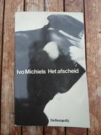 Het afscheid - Ivo Michiels, Boeken, Gelezen, België, Ivo Michiels, Ophalen of Verzenden