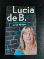 Lucia de Berk lucia de b, Boeken, Verzenden, Gelezen