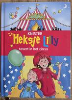 Heksje Lilly tovert in het circus - Knister, Ophalen of Verzenden, Zo goed als nieuw, Knister