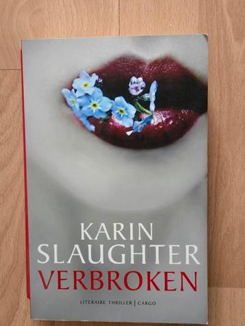 Karin Slaughter - Verbroken beschikbaar voor biedingen