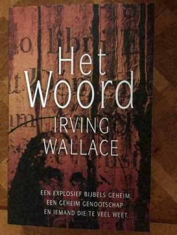 Het Woord Auteur: Irving Wallace  Prijs 5,00 beschikbaar voor biedingen