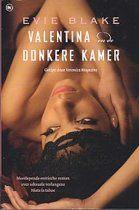 Valentina en de donkere kamer Auteur: Evie Blake, Boeken, Ophalen of Verzenden, Gelezen