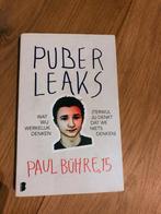 Puber Leaks - Paul Bühre, Ophalen of Verzenden, Zo goed als nieuw
