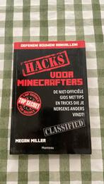 Morgan Miller - Hacks voor minecrafters, Non-fictie, Ophalen of Verzenden, Zo goed als nieuw, Morgan Miller